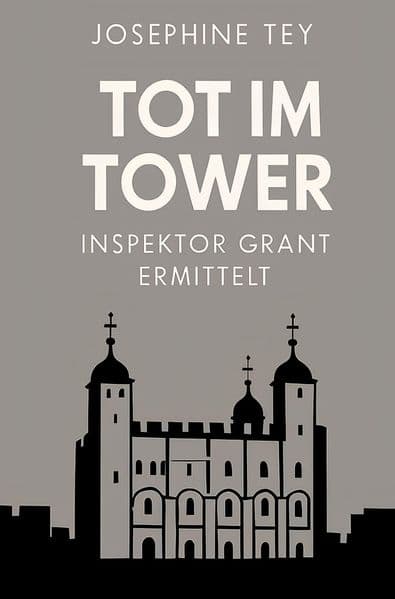 Tot im Tower: Inspektor Grant ermittelt