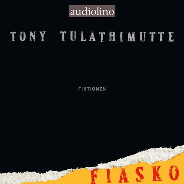 Fiasko: Fiktionen