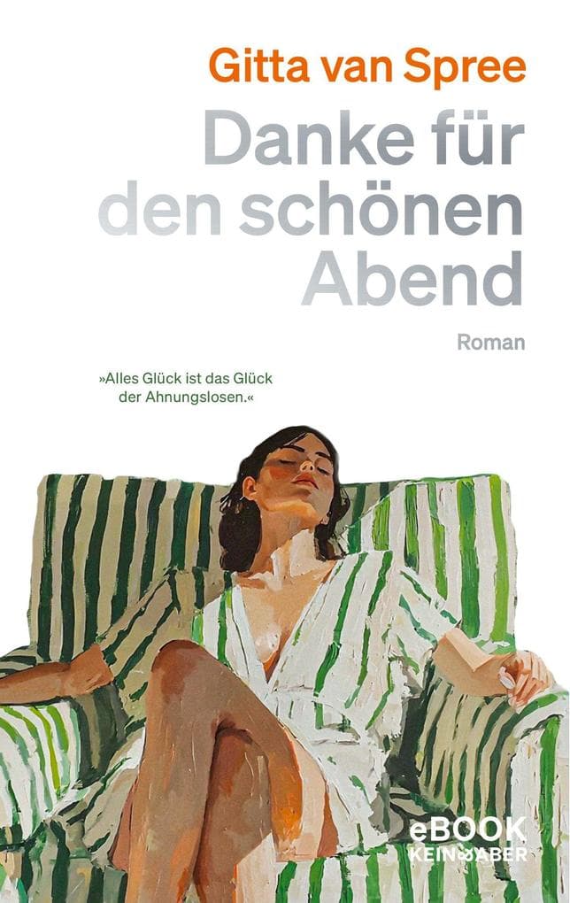 Danke für den schönen Abend: Ein Roman