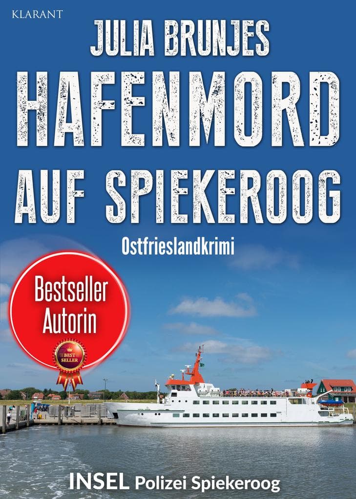 Hafenmord auf Spiekeroog. Ostfrieslandkrimi - Spiekeroog Krimi - Nordseekrimi