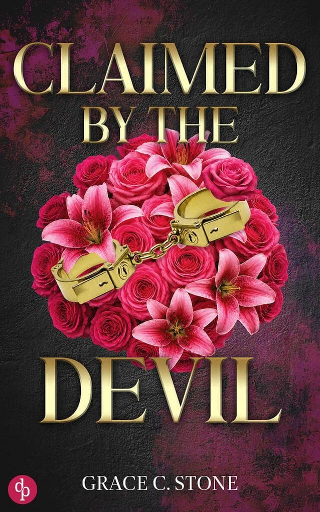 Claimed by the Devil: Eine spicy Dark Mafia Romance