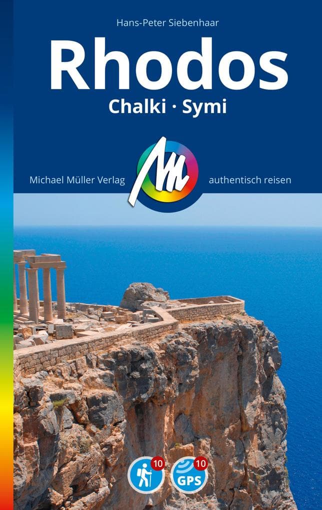 MICHAEL MÜLLER Reiseführer Rhodos: Chalki - Symi. 100% authentisch, aktuell und vor Ort recherchiert.