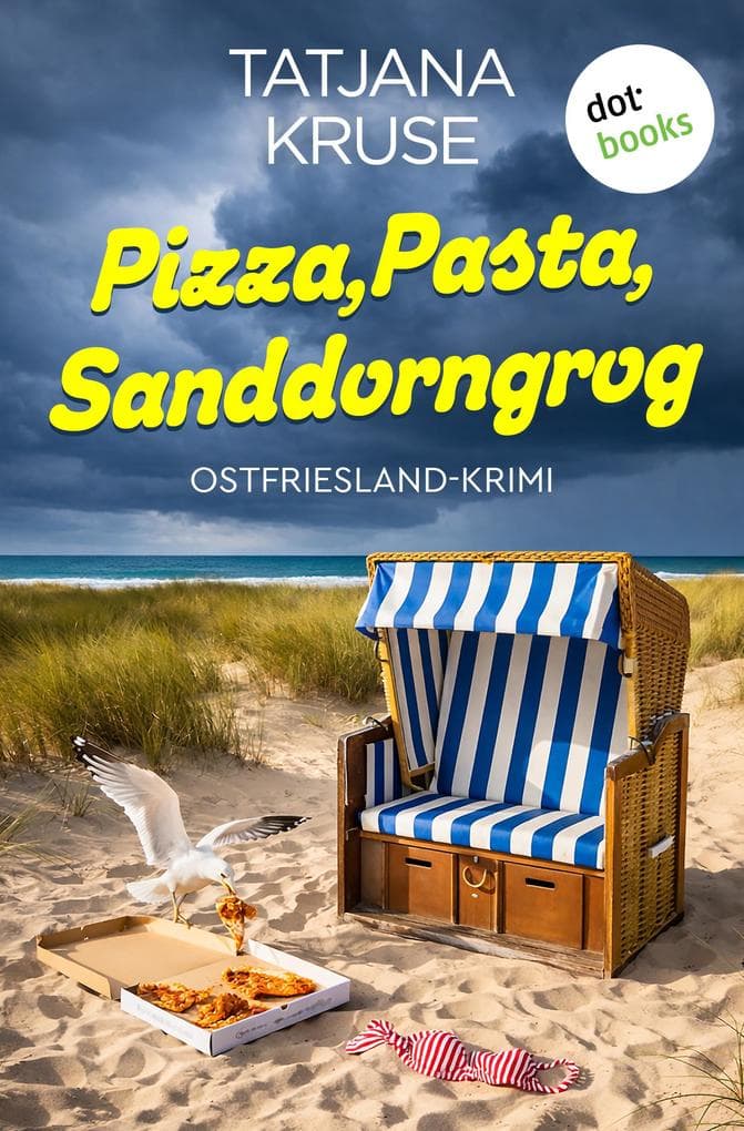 Pizza, Pasta, Sanddorngrog: Ostfriesland-Krimi | Gauner im Zeugenschutz - auf der Insel kocht das Temperament über!