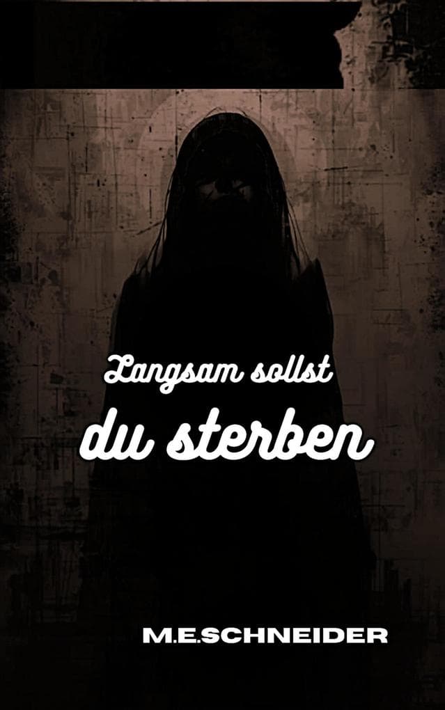 Langsam sollst du sterben: Elia Martin