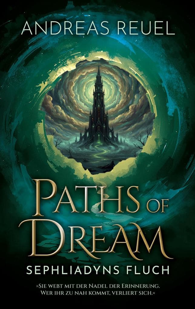 Paths of Dream: Sephliadyns Fluch