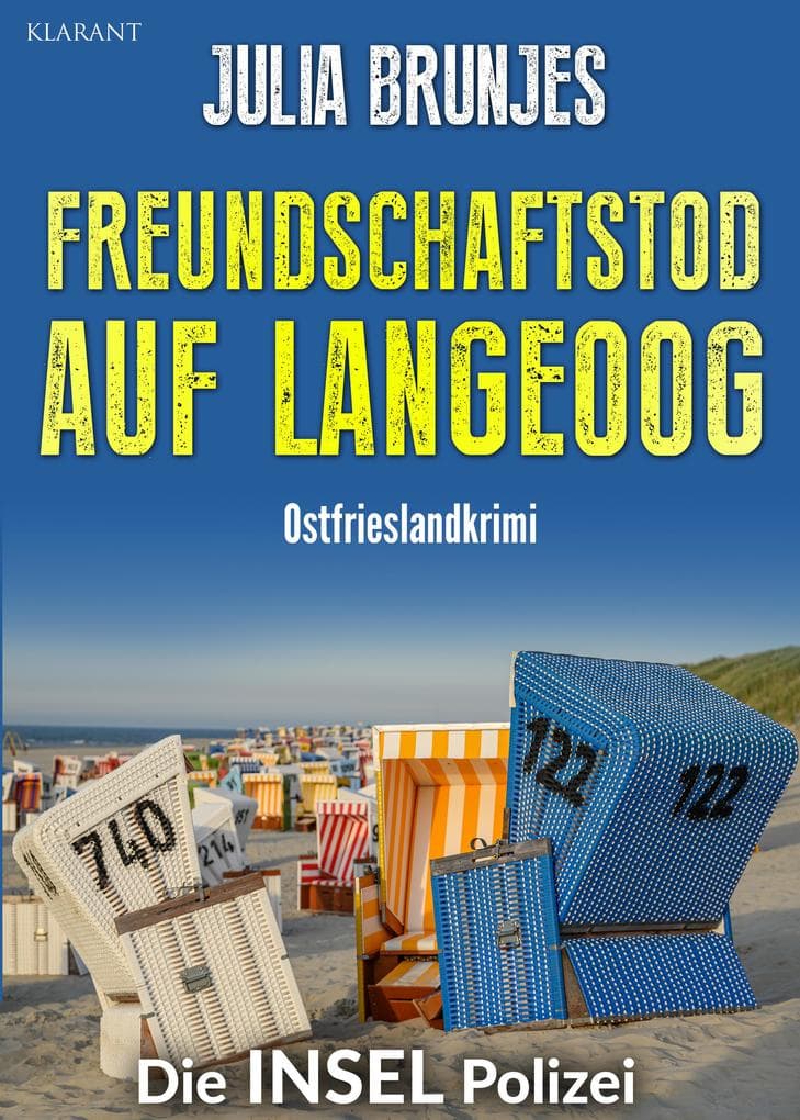 Freundschaftstod auf Langeoog. Ostfrieslandkrimi - Langeoog Krimi - Nordseekrimi