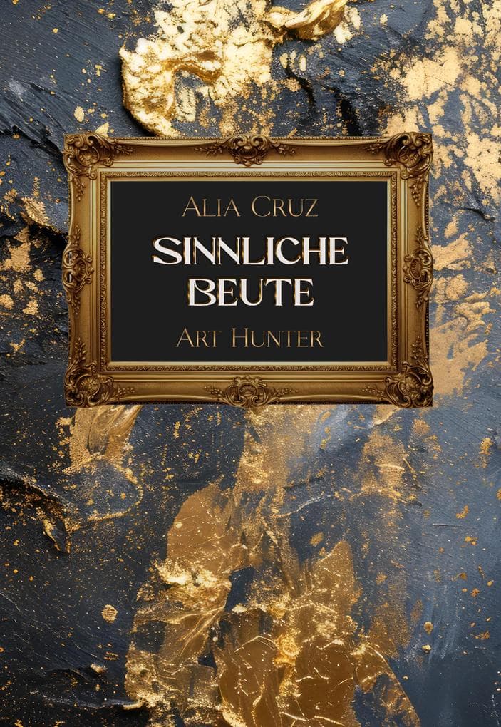 Sinnliche Beute