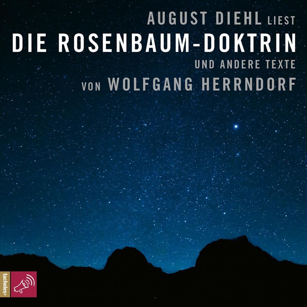 Die Rosenbaum-Doktrin: und andere Texte