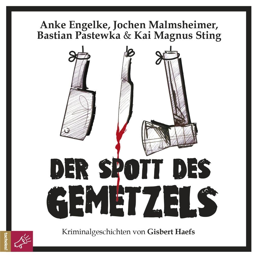 Der Spott des Gemetzels: Kriminalgeschichten von Gisbert Haefs