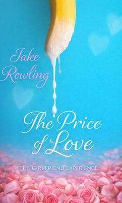THE PRICE OF LOVE: The Girlfriend Experience