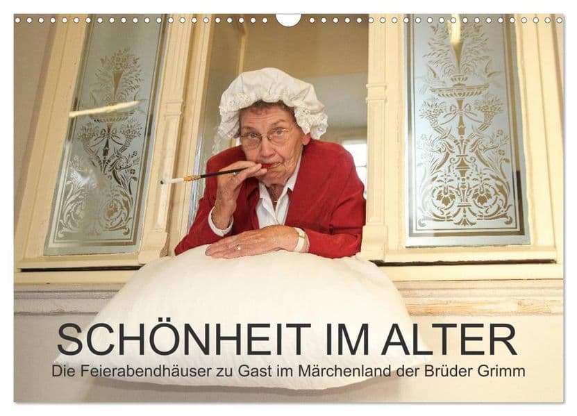 "Schönheit im Alter" - die Feierabendhäuser zu Gast im Märchenland der Brüder Grimm (Wandkalender 2027 DIN A3 quer), CALVENDO Monatskalender: Senioren des Altenzentrums am Schwesternpark - Feierabendhäuser interpretieren einige ausgesuchte Märchen der Brüder Grimm zum 200. Geburtstag der Kinder- und Hausmärchen.