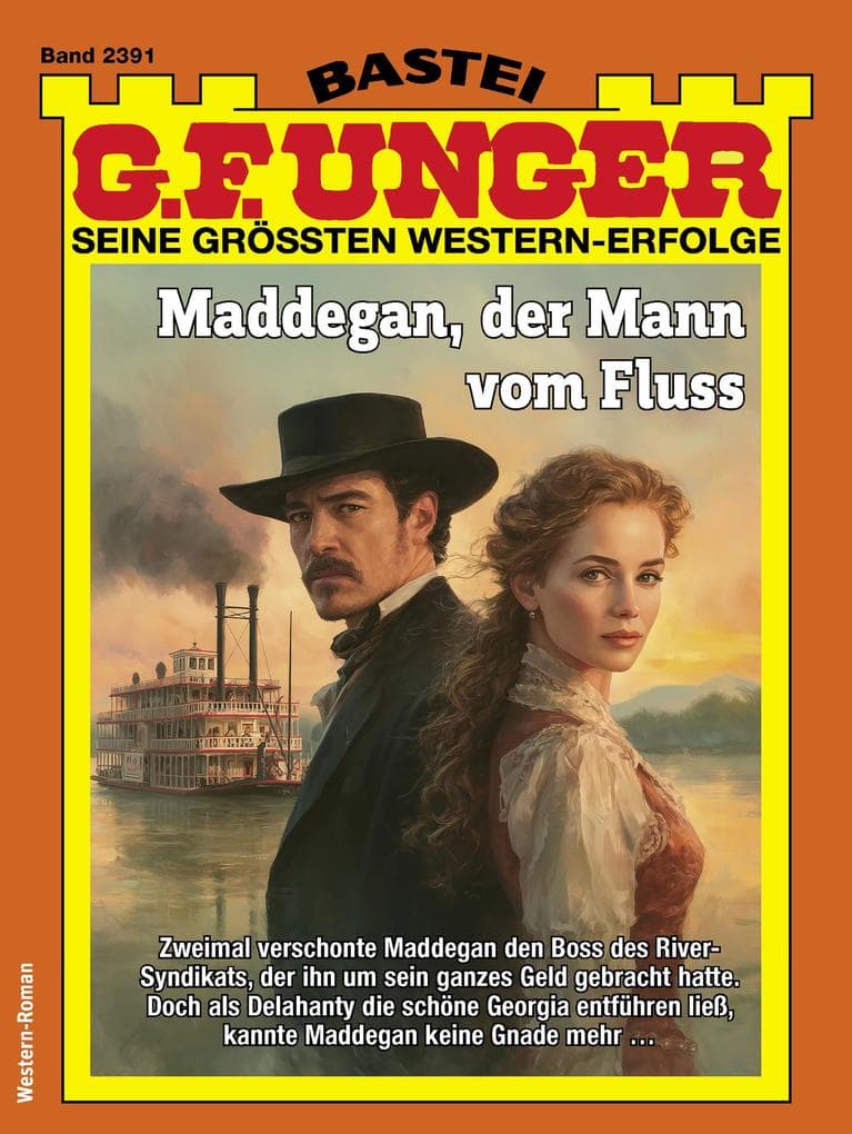 G. F. Unger 2391: Maddegan, der Mann vom Fluss