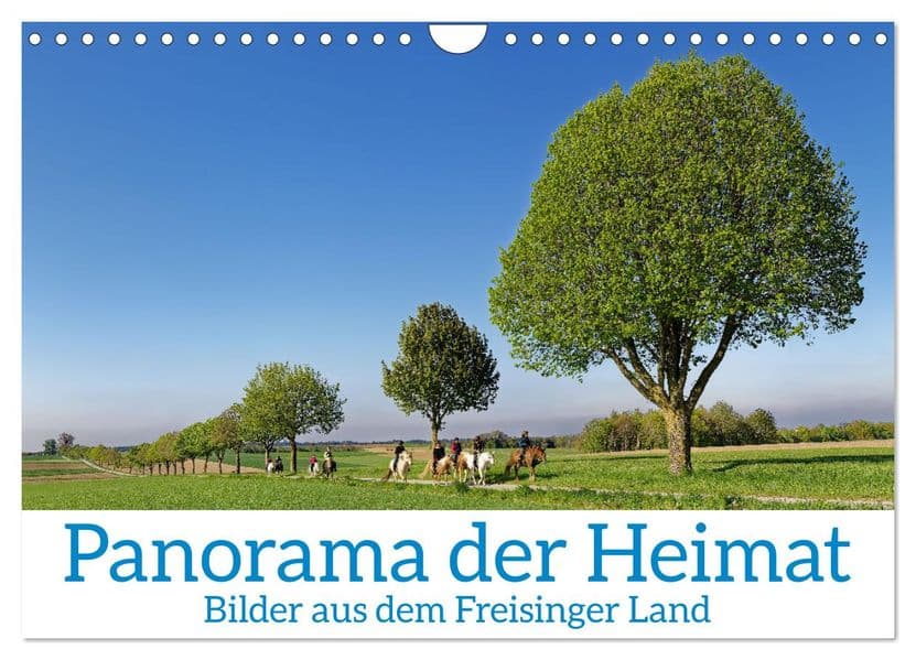 Panorama der Heimat Landkreis Freising (Wandkalender 2027 DIN A4 quer), CALVENDO Monatskalender: Stimmungsvolle Ansichten der Freising Hügellandschaft zu allen Jahreszeiten