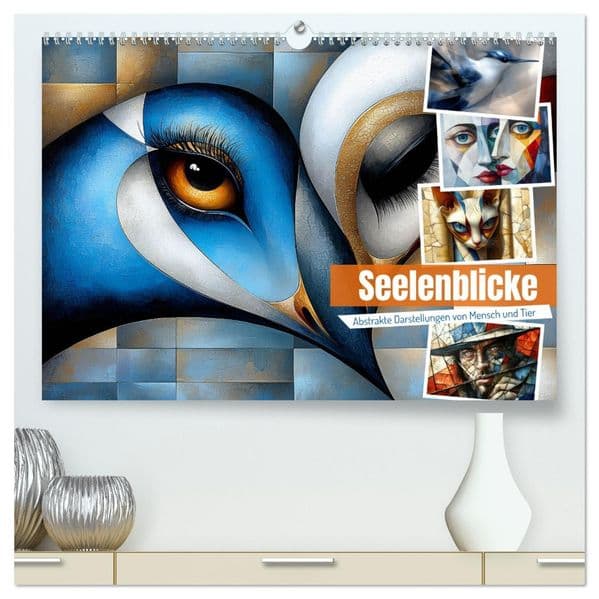 Seelenblicke (hochwertiger Premium Wandkalender 2027 DIN A2 quer), Kunstdruck in Hochglanz: Diese Kollektion fängt die unsichtbare Verbindung zwischen Mensch und Tier in abstrakten Formen und tiefen Emotionen ein.