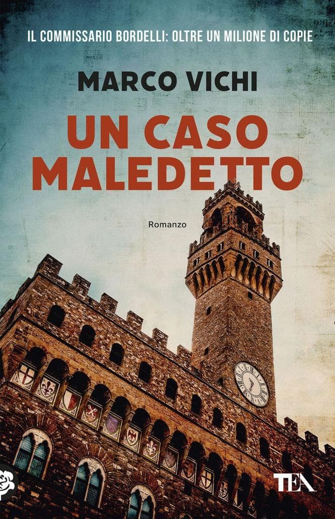 Un caso maledetto. Un'avventura del commissario Bordelli