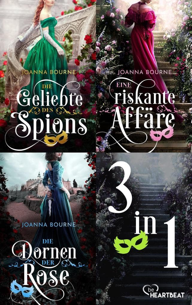 Die Geliebte des Spions & Eine riskante Affäre & Die Dornen der Rose (EXKLUSIV BEI UNS!): Drei historische Liebesromane, bei denen Gefahr auf Leidenschaft trifft