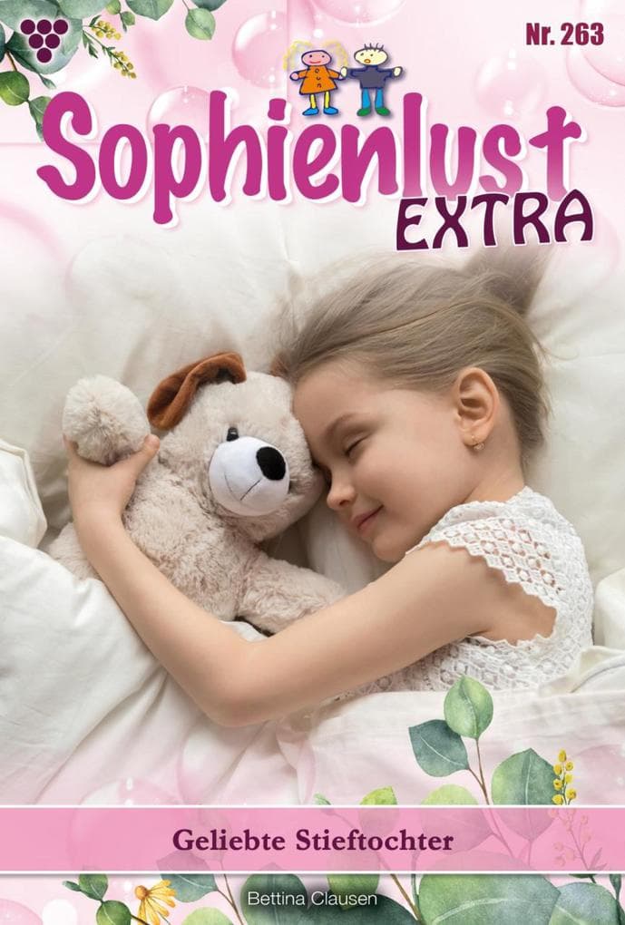 Geliebte Stieftochter: Sophienlust Extra 263 - Familienroman