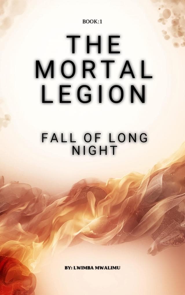 The Mortal Legion - fall of long night: The Mortal Legion, #1