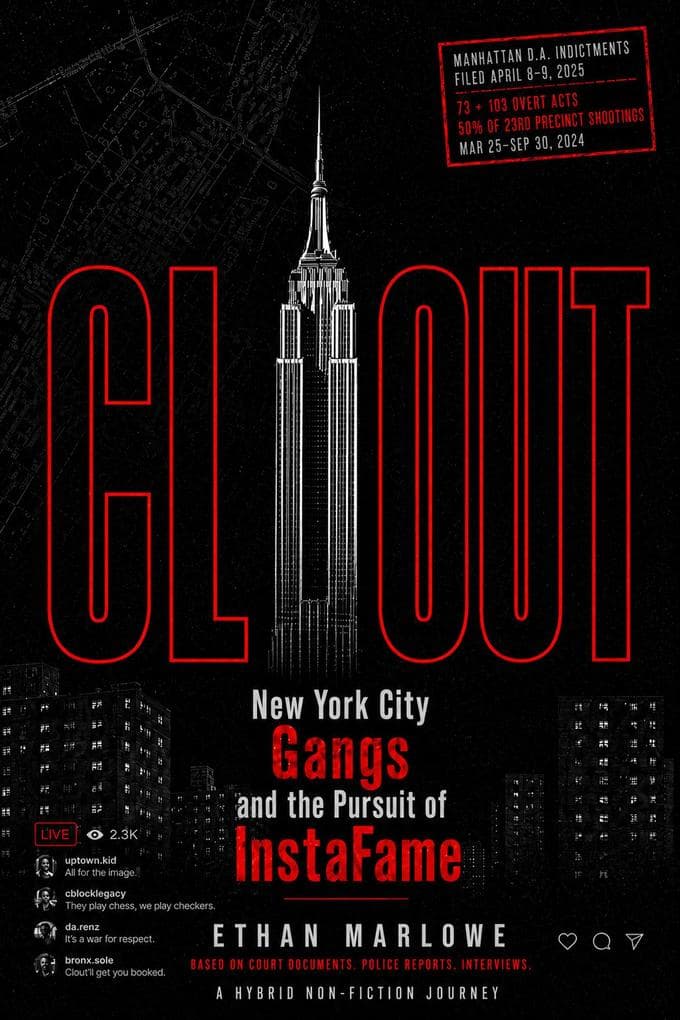 CLOUT: New York City Gangs & The Pursuit of InstaFame: Ethan Marlowe Book #1, #1