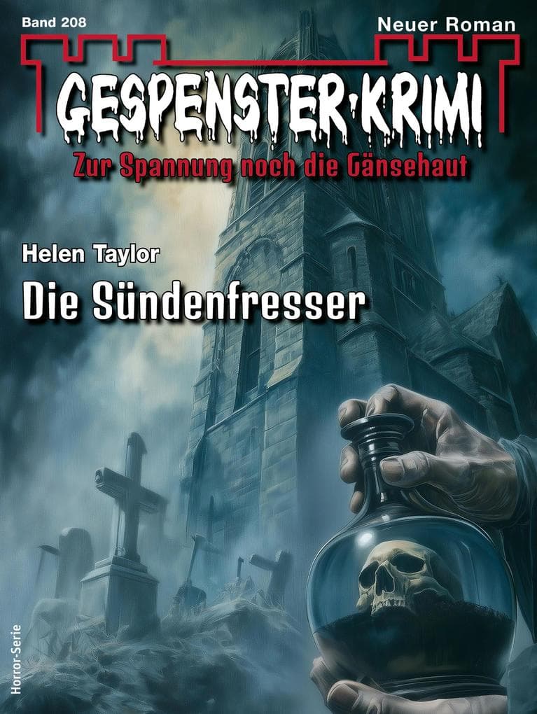 Gespenster-Krimi 208: Die Sündenfresser