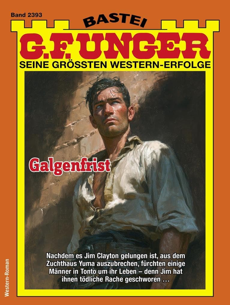 G. F. Unger 2393: Galgenfrist