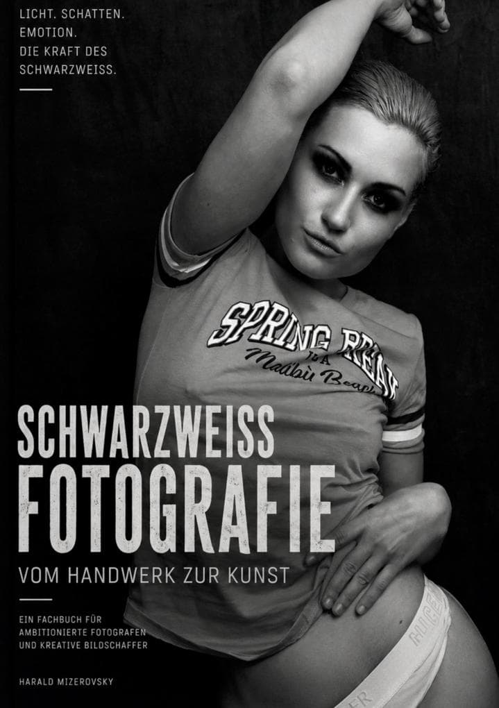 Schwarzweiß Fotografie: Vom Handwerk zur Kunst