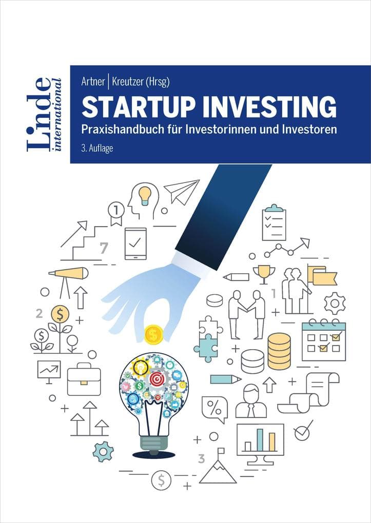 Startup Investing: Praxishandbuch für Investorinnen und Investoren