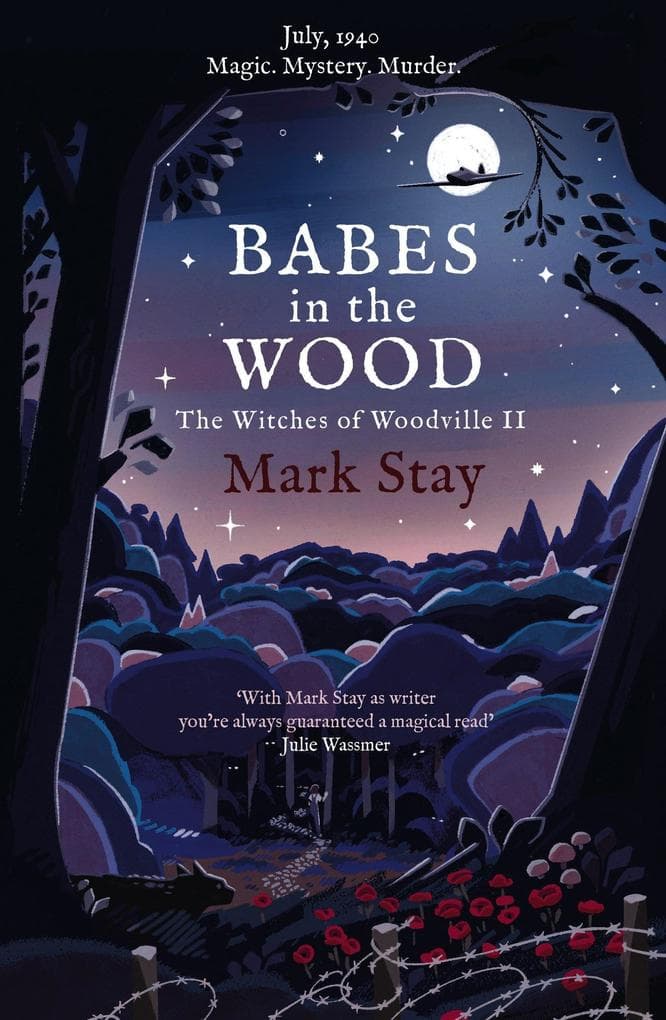 Babes in the Wood: The Witches of Woodville, #2