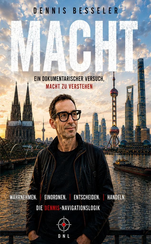 MACHT: Warum wir sie überall sehen und selten erkennen