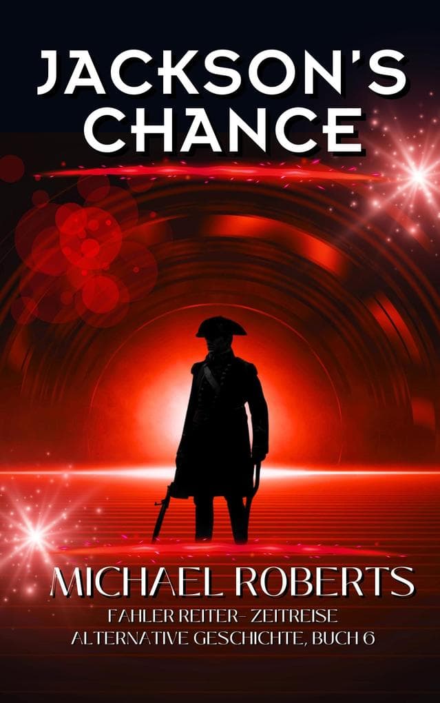 Jackson's Chance: Blasser Reiter, #6