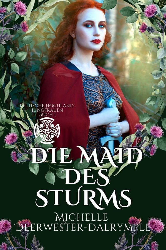 Die Maid des Sturms: Keltische Hochland-Jungfrauen, #1
