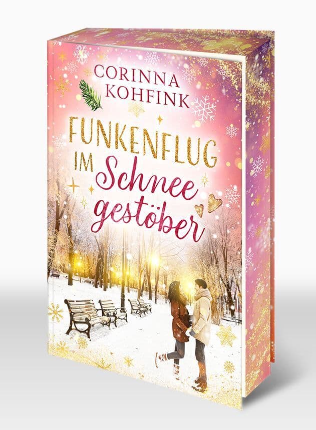 Funkenflug im Schneegestöber: Eine winterliche Liebesgeschichte zwischen Herzklopfen, Kinderwunsch und verirrten Gefühlen