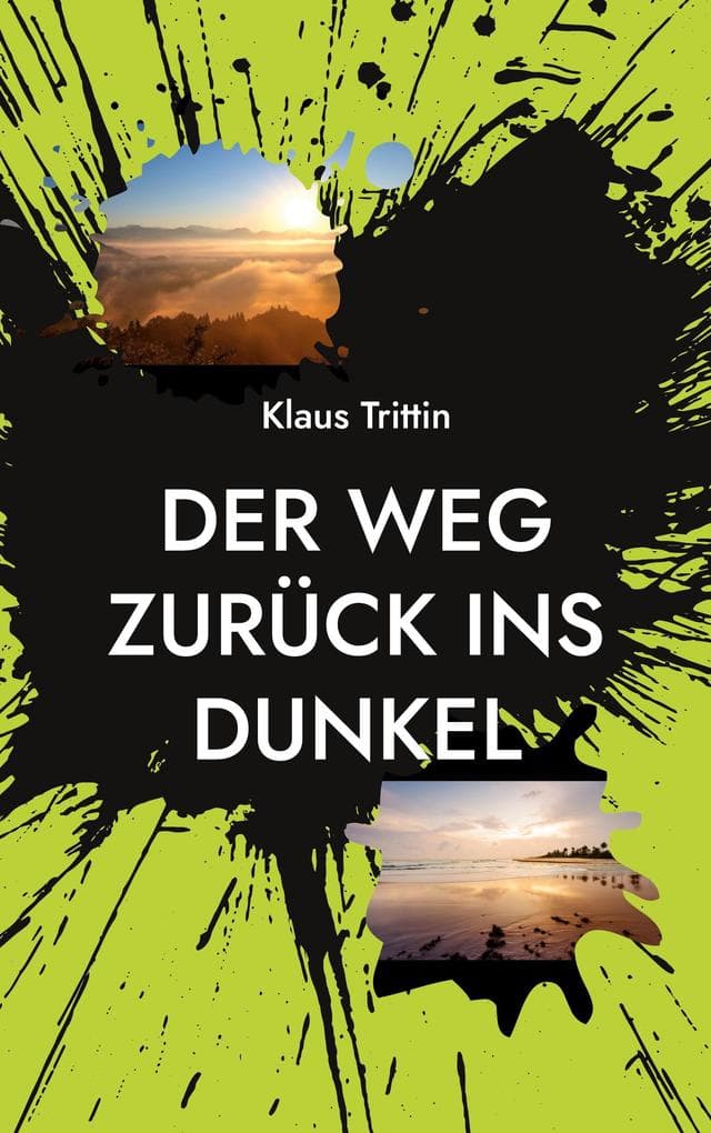 Der Weg zurück ins Dunkel: Wenn die Finsternis selbst das Licht verschlingt