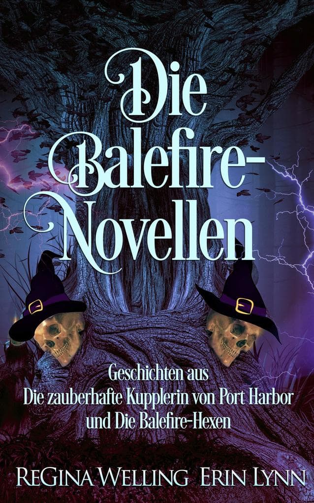 Die Balefire-Novellen: Sechs magische Kurzgeschichten