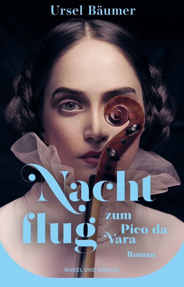 Nachtflug zum Pico da Vara: Roman | Aus dem Leben der legendären Geigerin Ginette Neveu | Ein Absturz, eine verschwundene Stradivari und eine unsterbliche Freundschaft | Nach wahren Begebenheiten