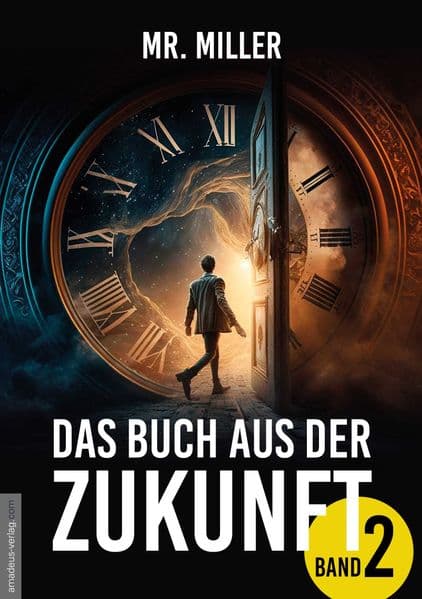Das Buch aus der Zukunft - Band 2: Die Sandia Akten - was früher abgestritten wurde, wird jetzt bestätigt!