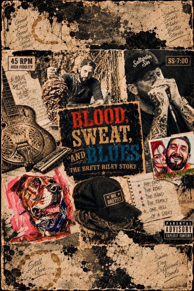 Blood, Sweat, & Blues: The Brett Riley Story