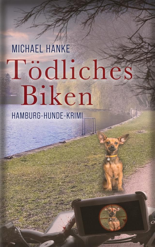 Tödliches Biken: Hamburg-Hunde-Krimi