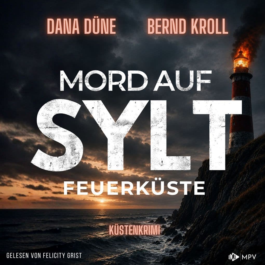 Feuerküste: Ein Fall für Sand & Korn