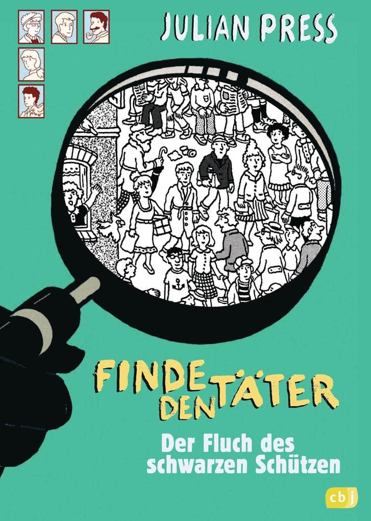 Finde den Täter - Der Fluch des schwarzen Schützen: Spannende Such- und Ratekrimis für alle Wimmelbildspezialisten