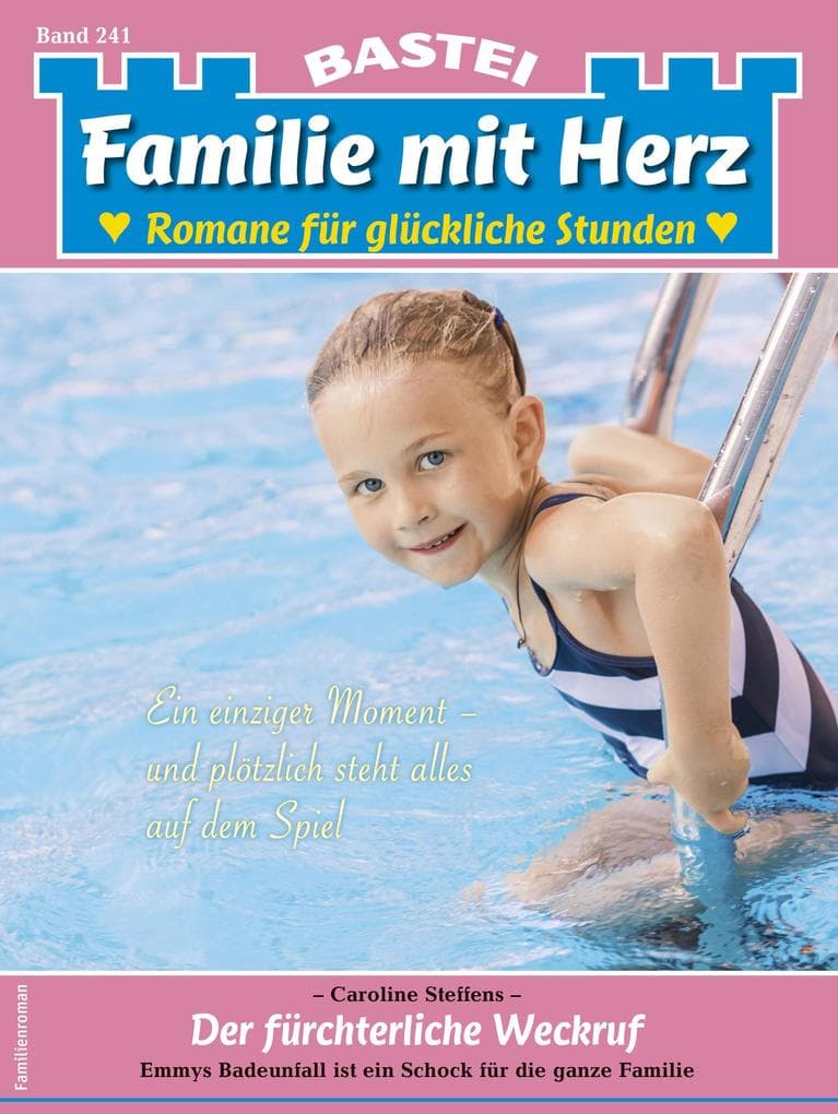 Familie mit Herz 241: Der fürchterliche Weckruf
