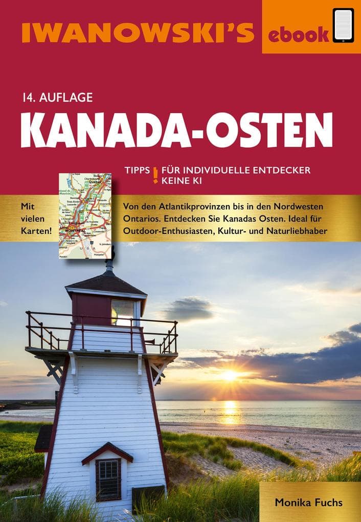 Kanada-Osten: Tipps für individuelle Entdecker