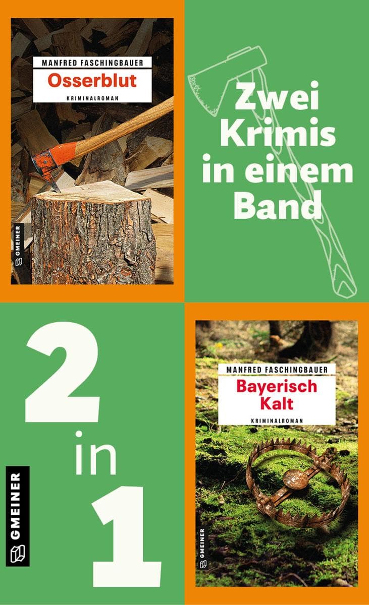 Osserblut & Bayerisch Kalt: Zwei Krimis in einem Band
