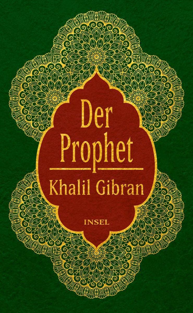 Der Prophet: Hochwertige Schmuckausgabe | Das Kultbuch in neuer Übersetzung von Eike Schönfeld