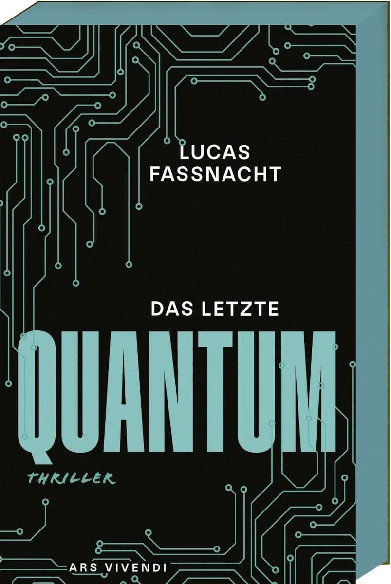 Das letzte Quantum: Thriller