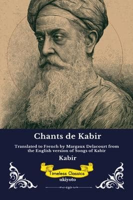 Chants de Kabir | French Edition of Songs of Kabir