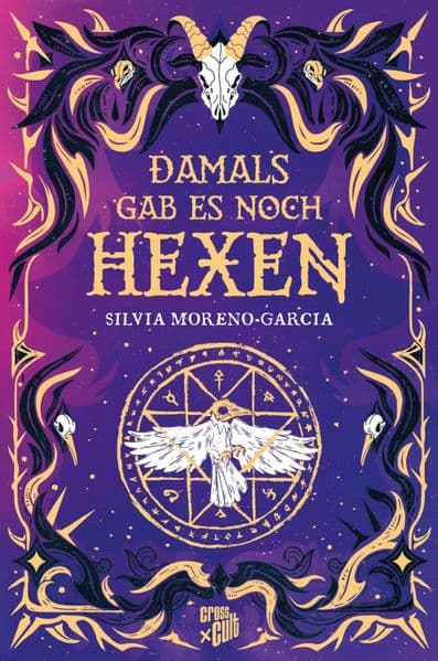 Damals gab es noch Hexen: Düsterer Gothic-Horror über Flüche und das Grauen, das Generationen überdauert. Von der Autorin von Der Mexikanische Fluch.