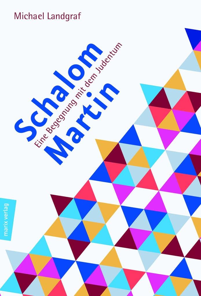 Schalom Martin: Eine Begegnung mit dem Judentum