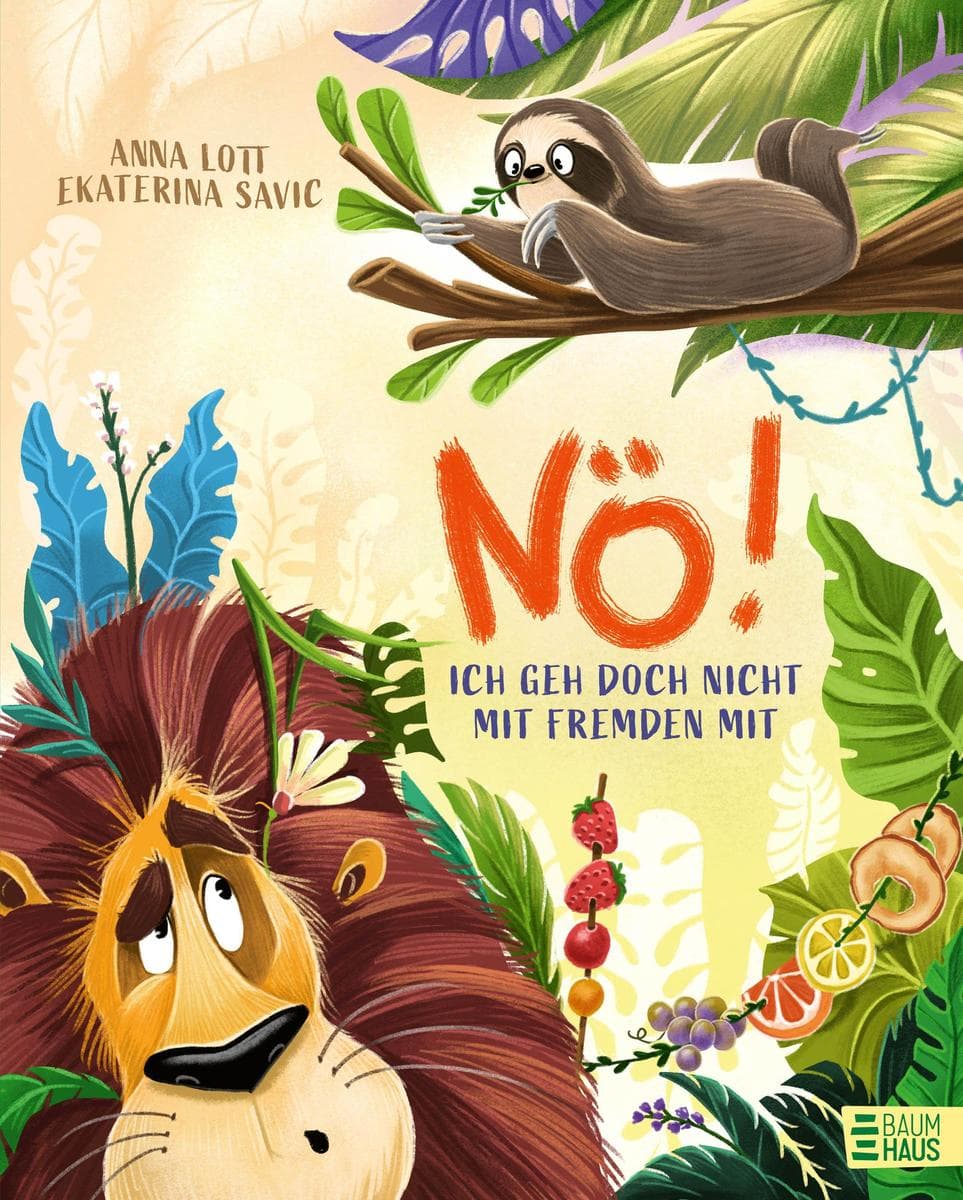 NÖ! Ich geh doch nicht mit Fremden mit: ein buntes und unterhaltsames Bilderbuch ab 3 Jahren, das Kinder in ihrem Selbstbewusstsein bestärkt