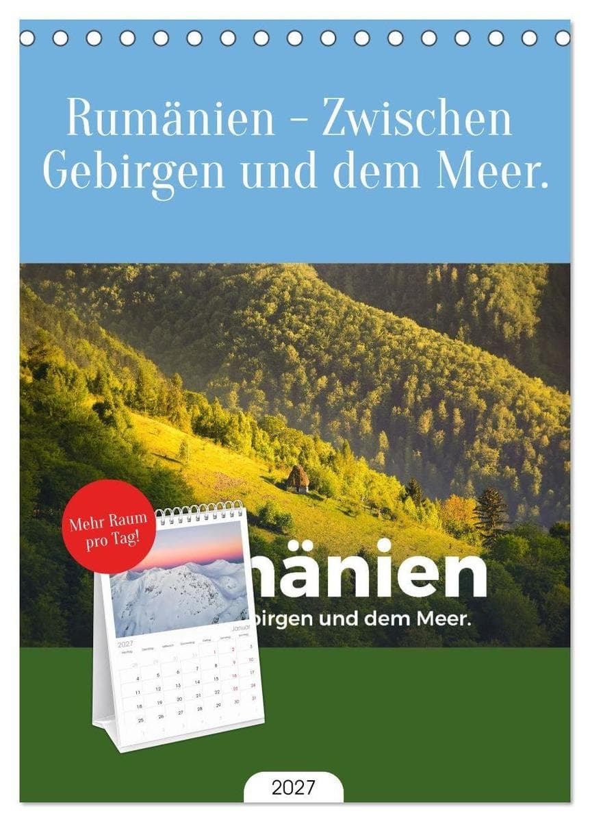 Tischplaner 2027 - Rumänien - Zwischen Gebirgen und dem Meer. (A5 Tischkalender zum Aufstellen) CALVENDO: Das wunderschöne Rumänien zeigt sich von seiner besten Seite.